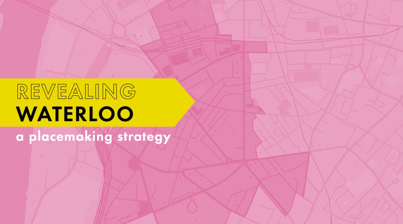 WeAreWaterloo launches the Waterloo Placemaking Strategy