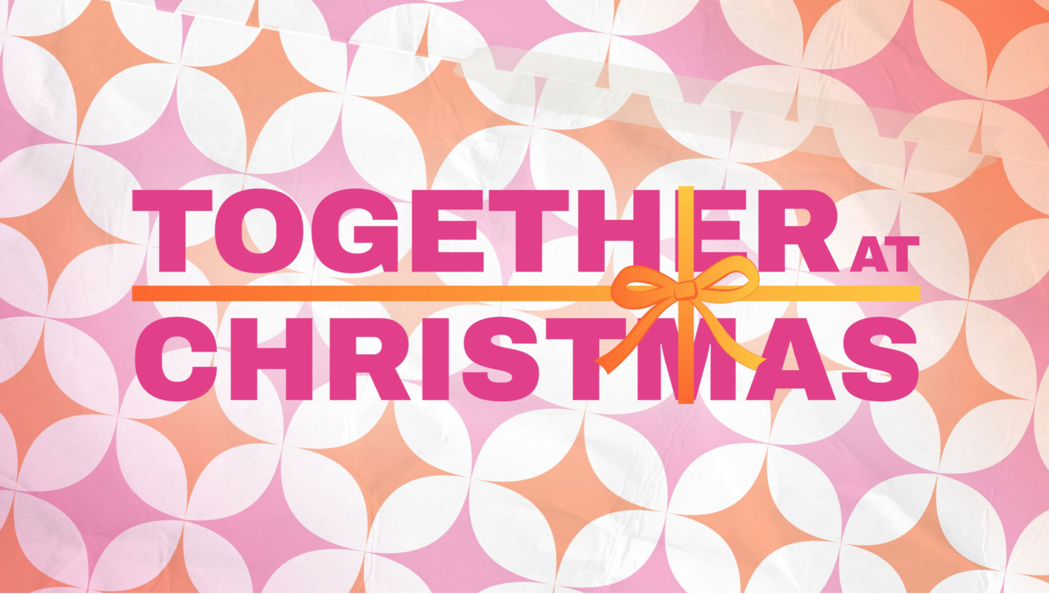 Reminder: Together At Christmas